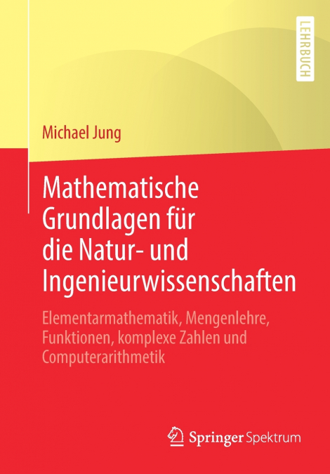 Mathematische Grundlagen für die Natur- und Ingenieurwissenschaften