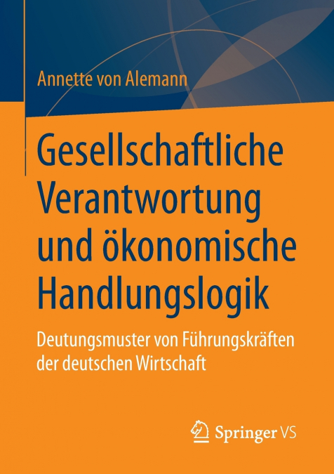 Gesellschaftliche Verantwortung und ökonomische Handlungslogik