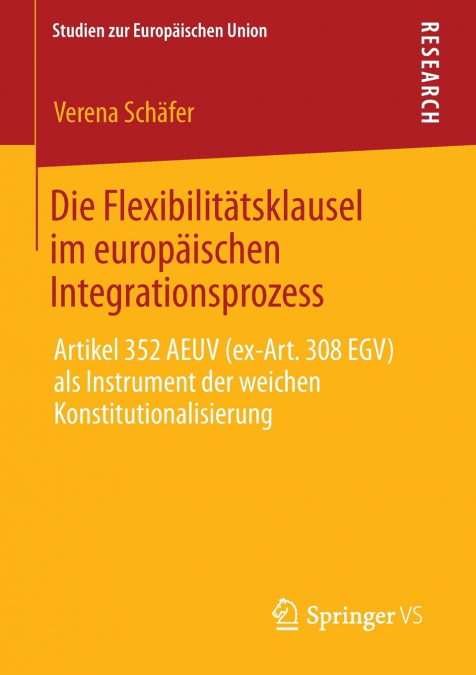 Die Flexibilitätsklausel im europäischen Integrationsprozess