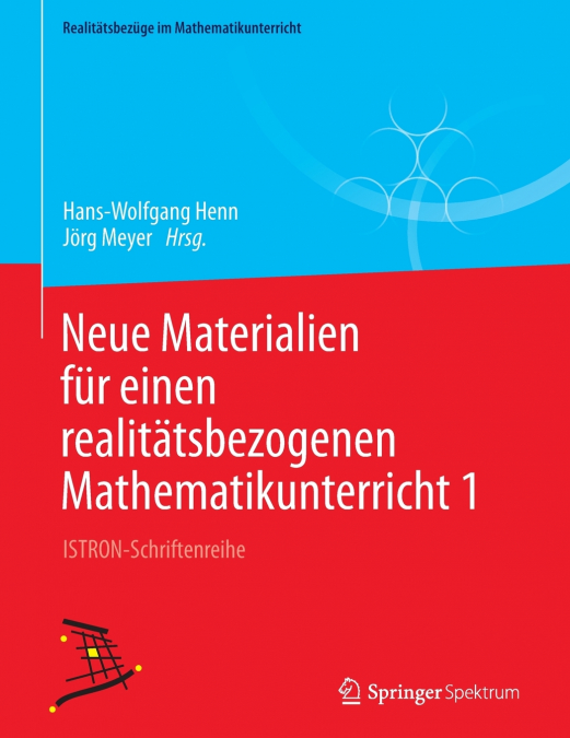 Neue Materialien für einen realitätsbezogenen Mathematikunterricht 1