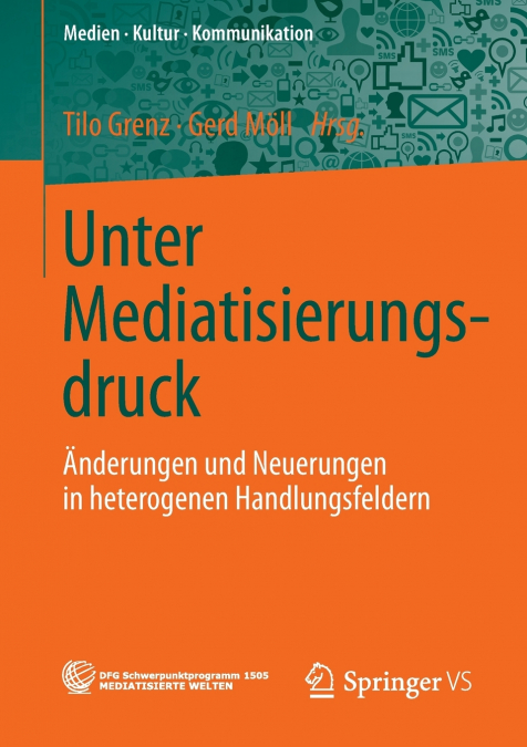 Unter Mediatisierungsdruck