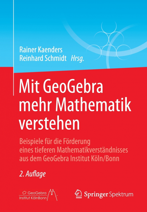 Mit GeoGebra mehr Mathematik verstehen