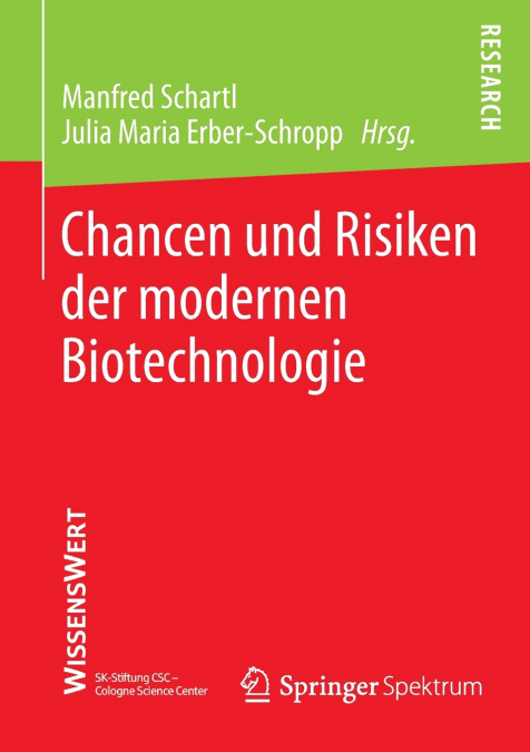 Chancen und Risiken der modernen Biotechnologie