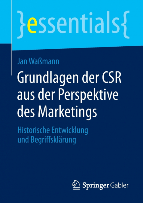 Grundlagen der CSR aus der Perspektive des Marketings
