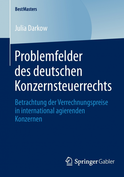 Problemfelder des deutschen Konzernsteuerrechts