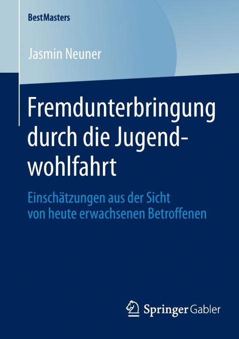 Fremdunterbringung durch die Jugendwohlfahrt
