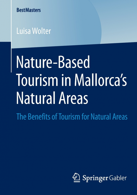 Nature-Based Tourism in Mallorca’s Natural Areas
