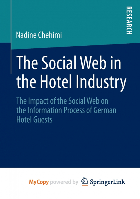 The Social Web in the Hotel Industry