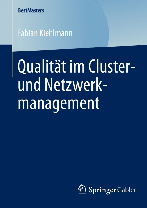 Qualität im Cluster- und Netzwerkmanagement