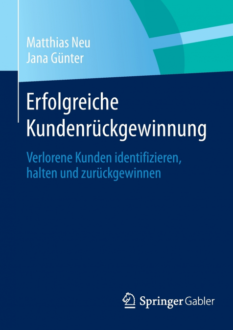 Erfolgreiche Kundenrückgewinnung