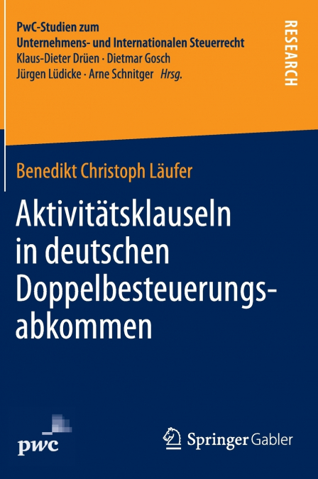 Aktivitätsklauseln in deutschen Doppelbesteuerungsabkommen