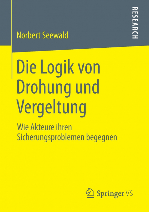 Die Logik von Drohung und Vergeltung