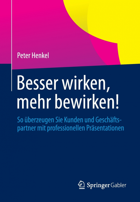 Besser wirken, mehr bewirken!