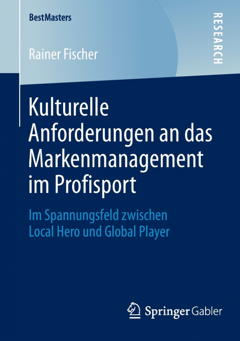 Kulturelle Anforderungen an das Markenmanagement im Profisport
