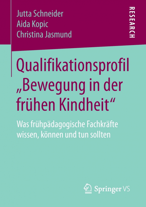 Qualifikationsprofil „Bewegung in der frühen Kindheit'