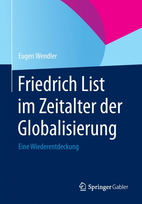 Friedrich List im Zeitalter der Globalisierung