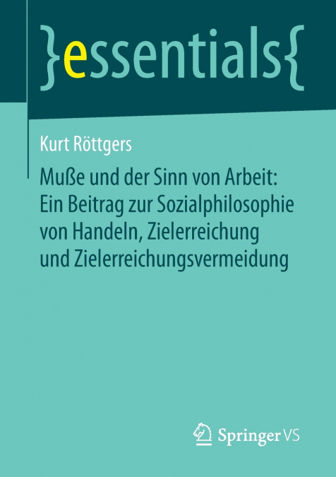 Muße und der Sinn von Arbeit