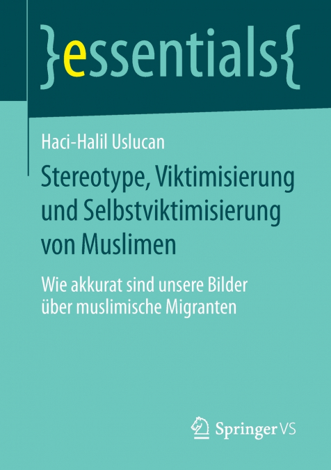 Stereotype, Viktimisierung und Selbstviktimisierung von Muslimen