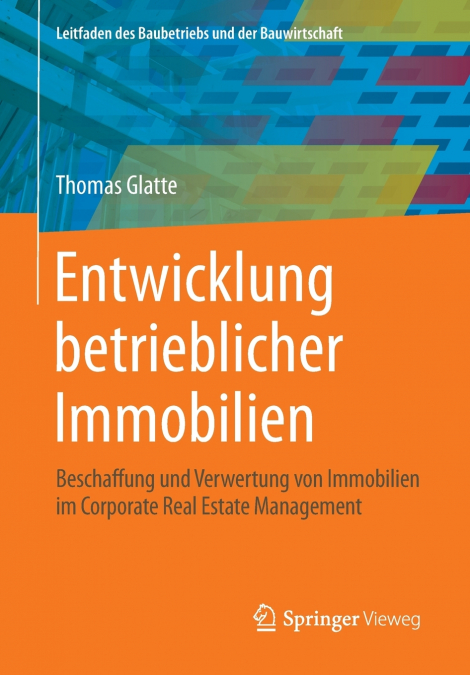 Entwicklung betrieblicher Immobilien