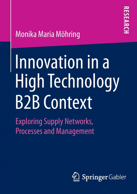 Innovation in a High Technology B2B Context