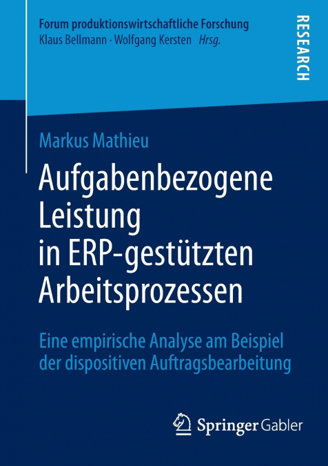 Aufgabenbezogene Leistung in ERP-gestützten Arbeitsprozessen
