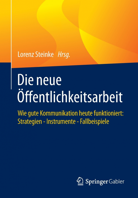 Die neue Öffentlichkeitsarbeit