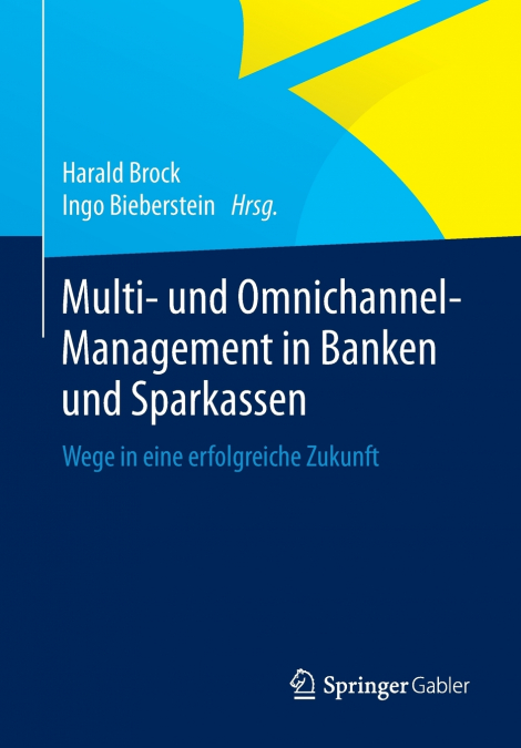 Multi- und Omnichannel-Management in Banken und Sparkassen