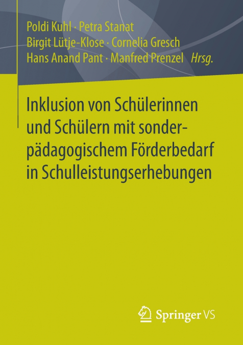 Inklusion von Schülerinnen und Schülern mit sonderpädagogischem Förderbedarf in Schulleistungserhebungen