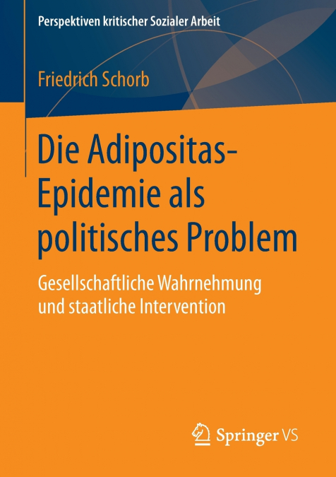 Die Adipositas-Epidemie als politisches Problem
