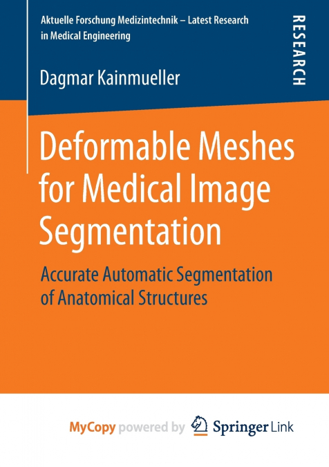 Deformable Meshes for Medical Image Segmentation