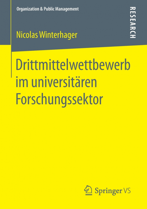 Drittmittelwettbewerb im universitären Forschungssektor