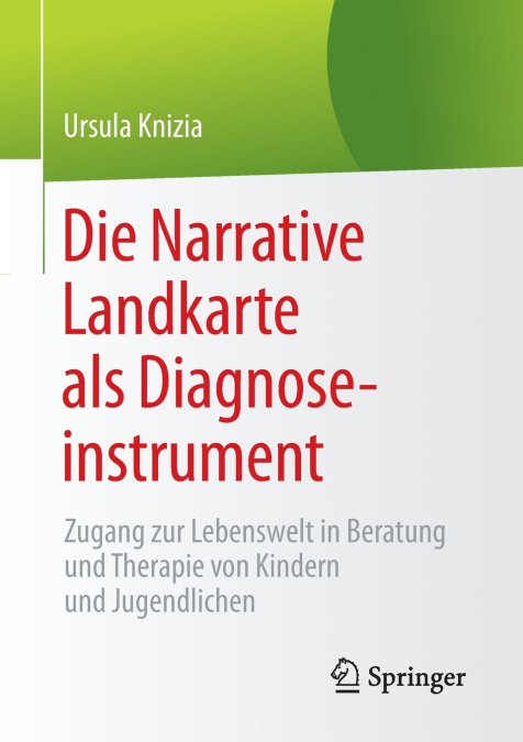 Die Narrative Landkarte als Diagnoseinstrument