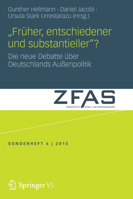 „Früher, entschiedener und substantieller'?