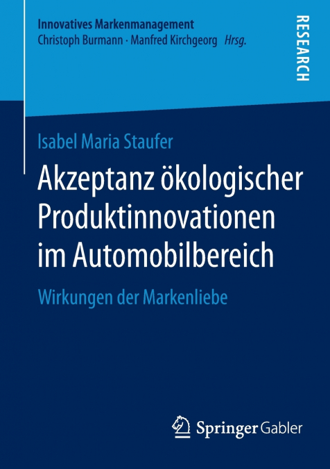Akzeptanz ökologischer Produktinnovationen im Automobilbereich