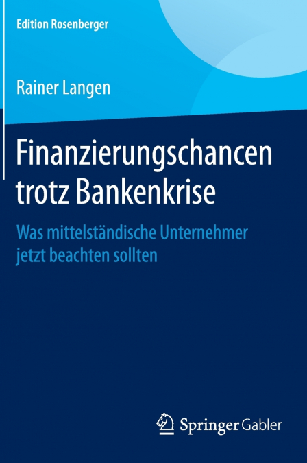 Finanzierungschancen trotz Bankenkrise