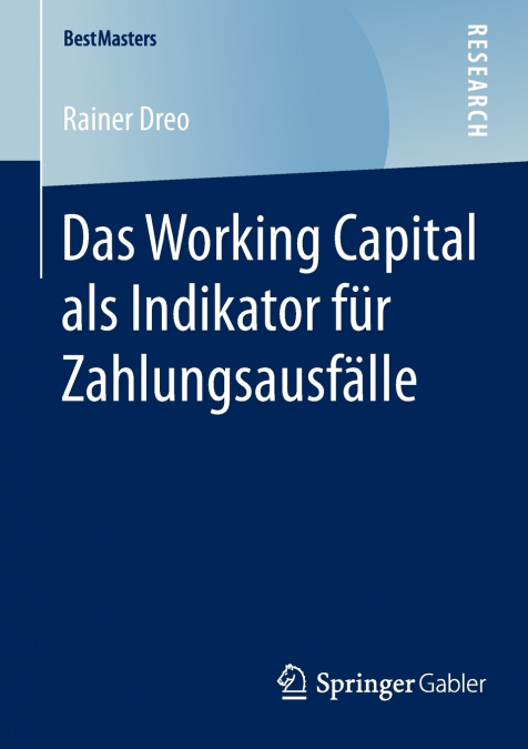 Das Working Capital als Indikator für Zahlungsausfälle