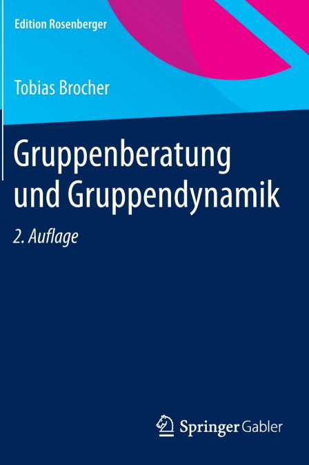 Gruppenberatung und Gruppendynamik