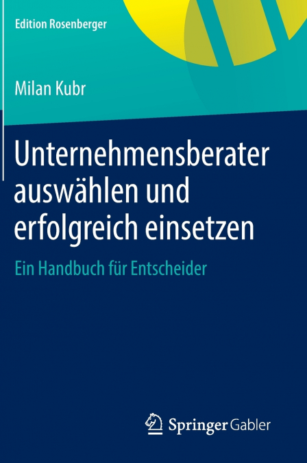 Unternehmensberater auswählen und erfolgreich einsetzen