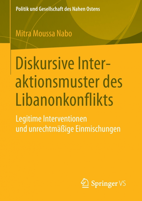 Diskursive Interaktionsmuster des Libanonkonflikts