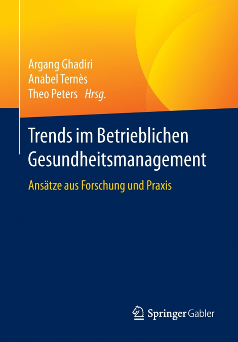 Trends im Betrieblichen Gesundheitsmanagement