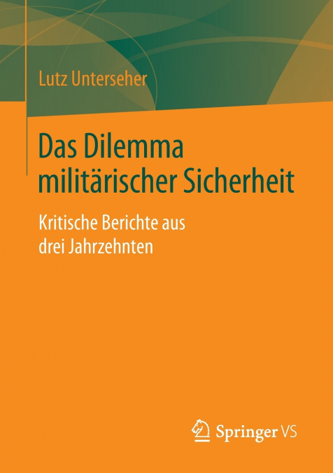 Das Dilemma militärischer Sicherheit