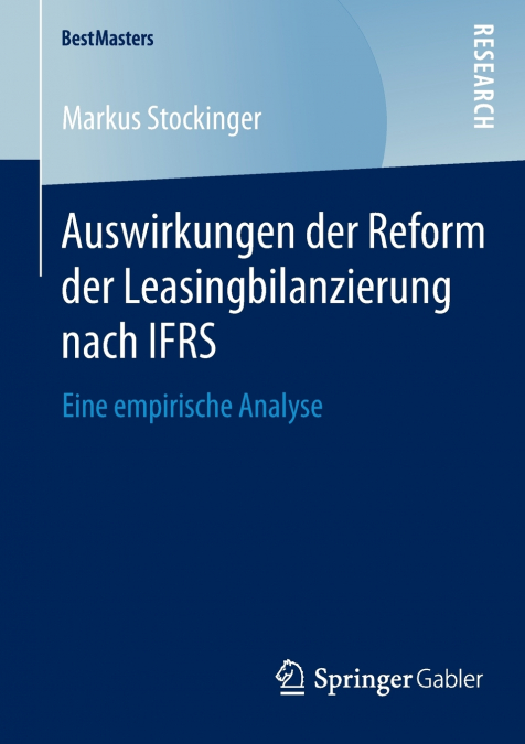 Auswirkungen der Reform der Leasingbilanzierung nach IFRS