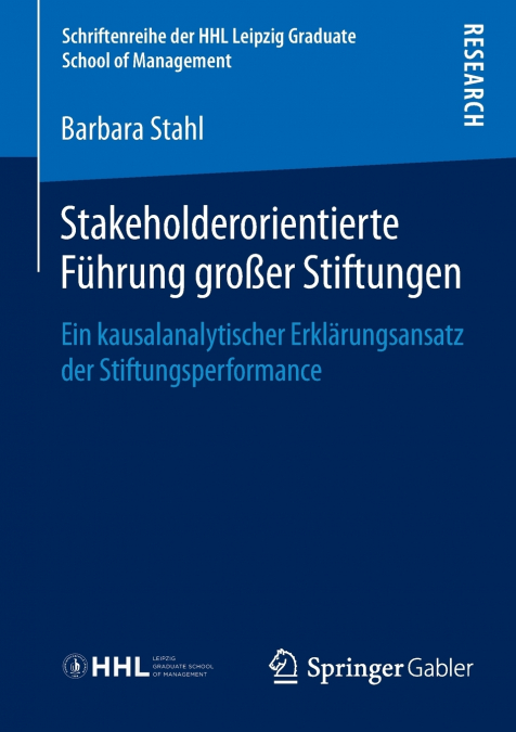 Stakeholderorientierte Führung großer Stiftungen