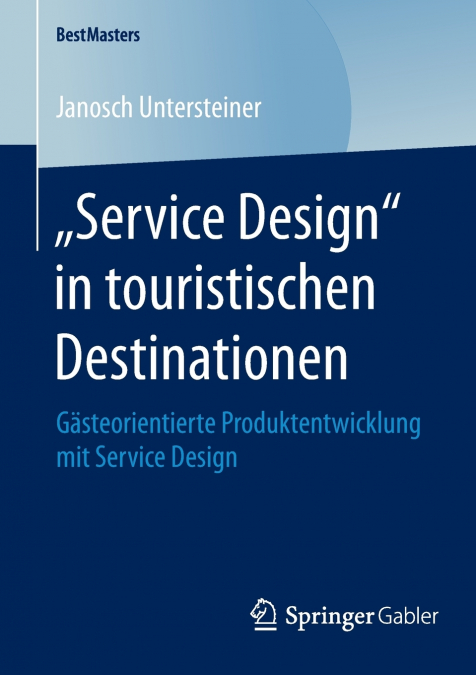 „Service Design' in touristischen Destinationen