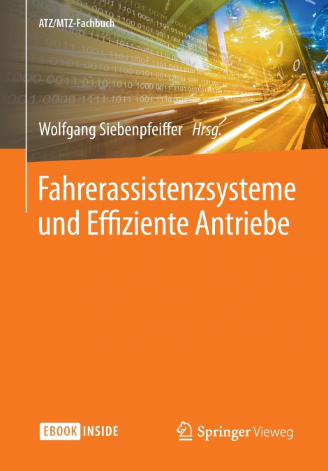 Fahrerassistenzsysteme und Effiziente Antriebe
