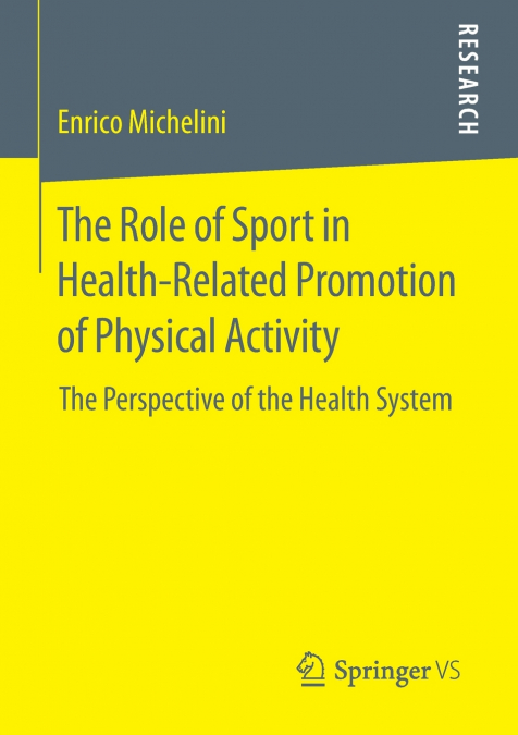 The Role of Sport in Health-Related Promotion of Physical Activity