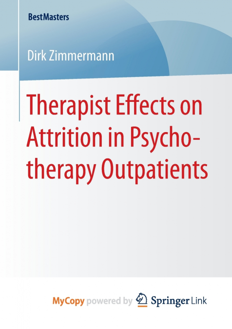 Therapist Effects on Attrition in Psychotherapy Outpatients