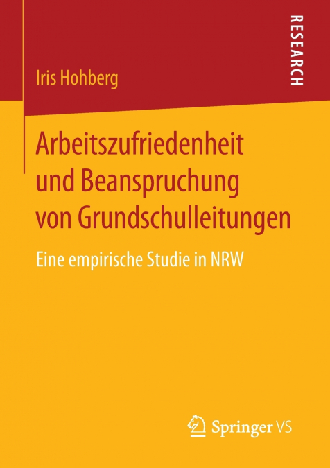 Arbeitszufriedenheit und Beanspruchung von Grundschulleitungen