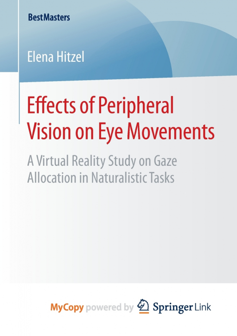 Effects of Peripheral Vision on Eye Movements