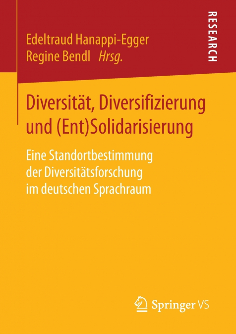 Diversität, Diversifizierung und (Ent)Solidarisierung